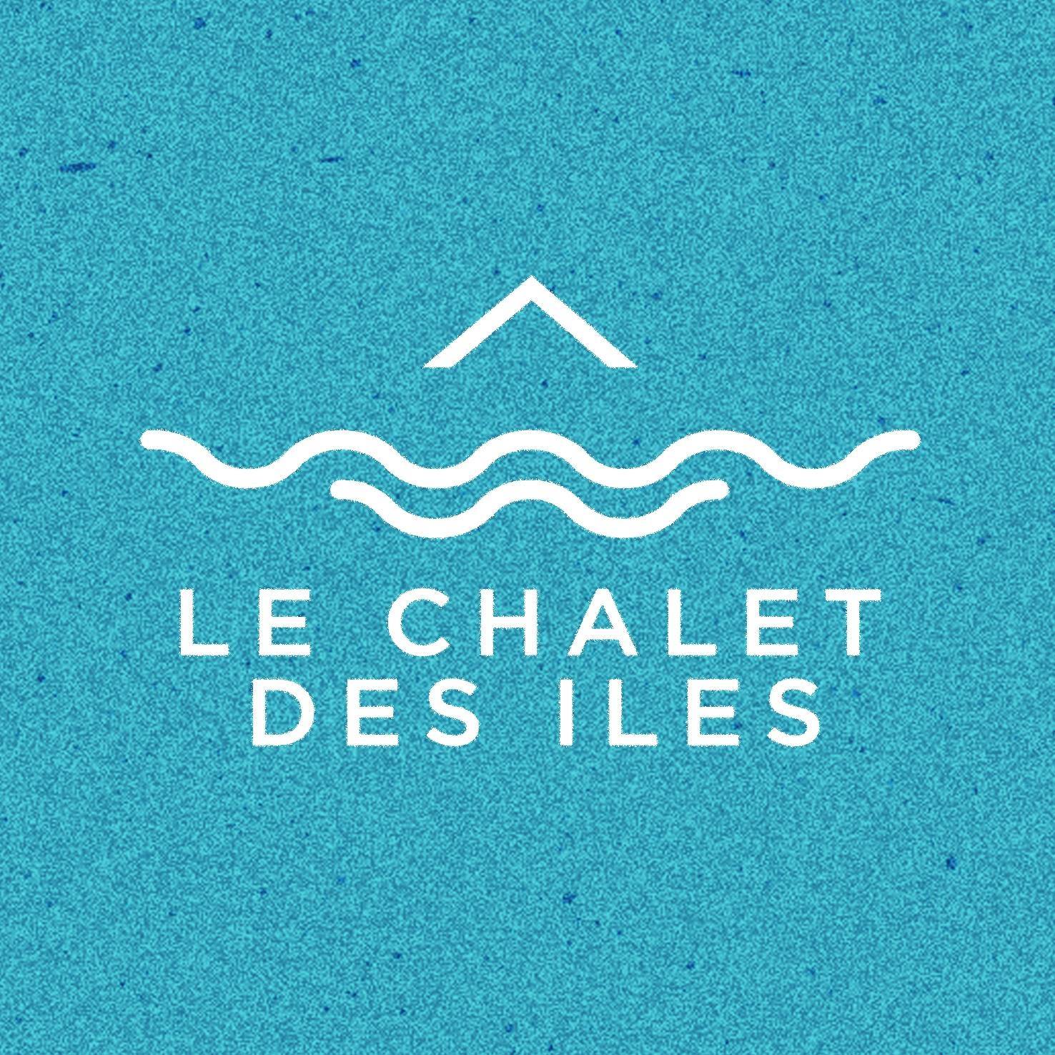 Chalet des iles