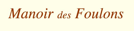Le Manoir des Foulons à Rosay